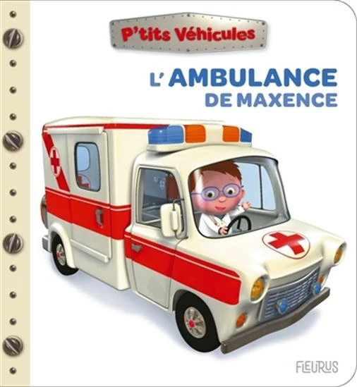 P'tits véhicules-L'Ambulance de Maxence