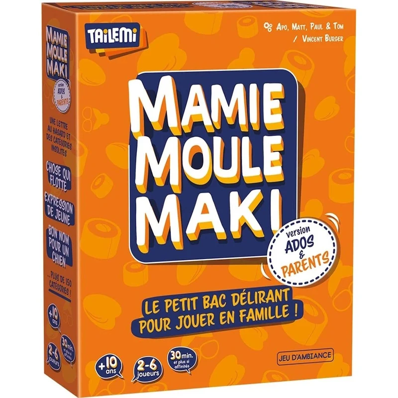 Mamie Moule Maki - Version Ados & Parents