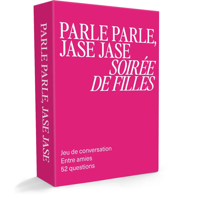 Parle Parle, Jase Jase - Soirée de filles (FR)