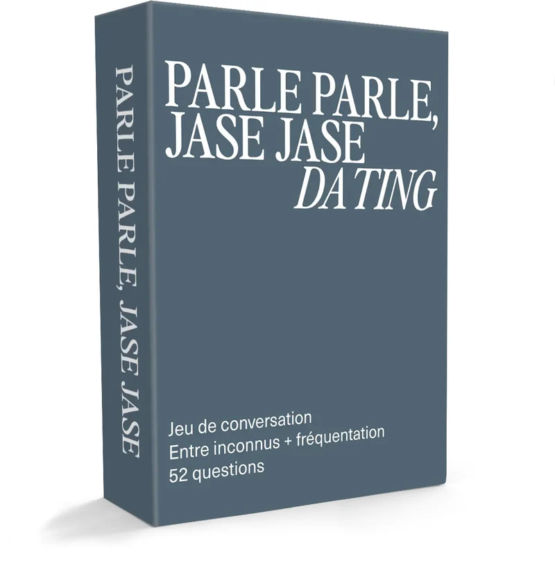 Parle Parle, Jase Jase - Dating (FR)