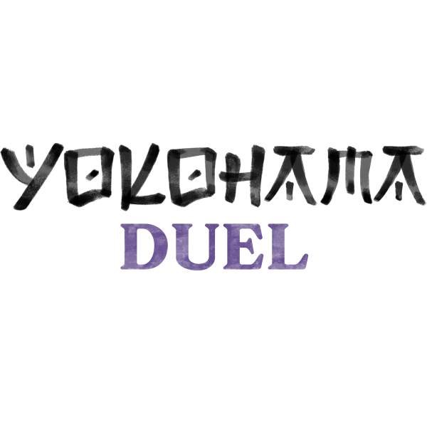 Yokohama Duel (2ème édition)