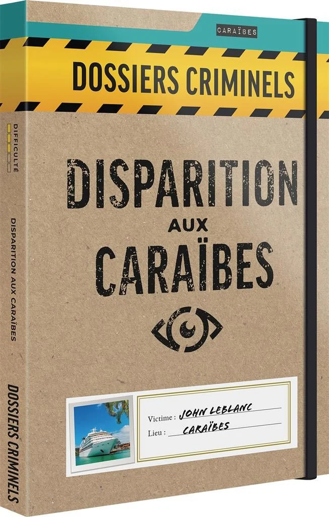 Dossiers criminels : Disparition aux Caraïbes