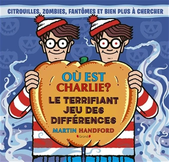 Où est Charlie-Le terrifiant jeu des différences