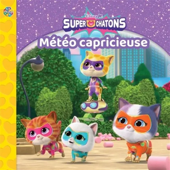 Disney SuperChatons-Météo capricieuse