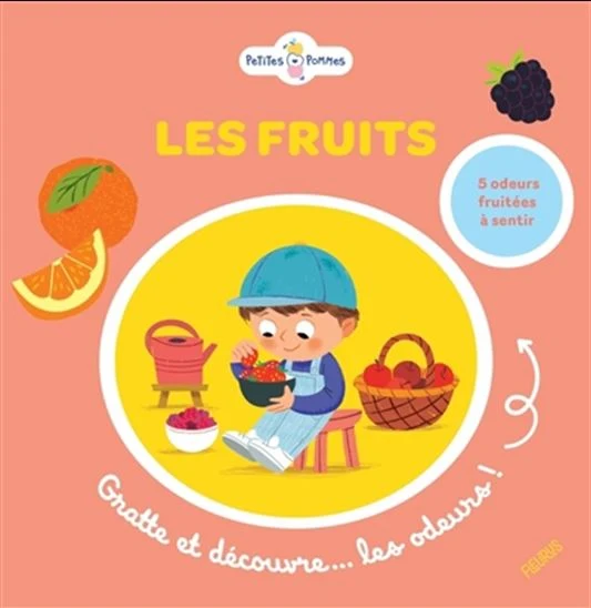 Gratte et découvre les odeurs-Les fruits