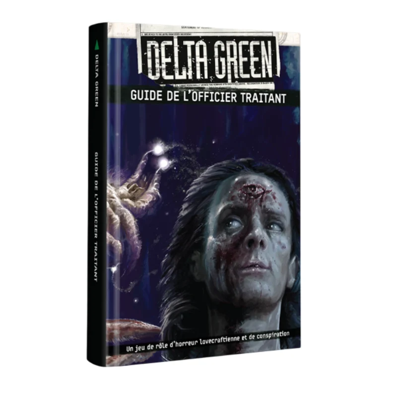 Delta Green - Guide de l'officier traitant FR