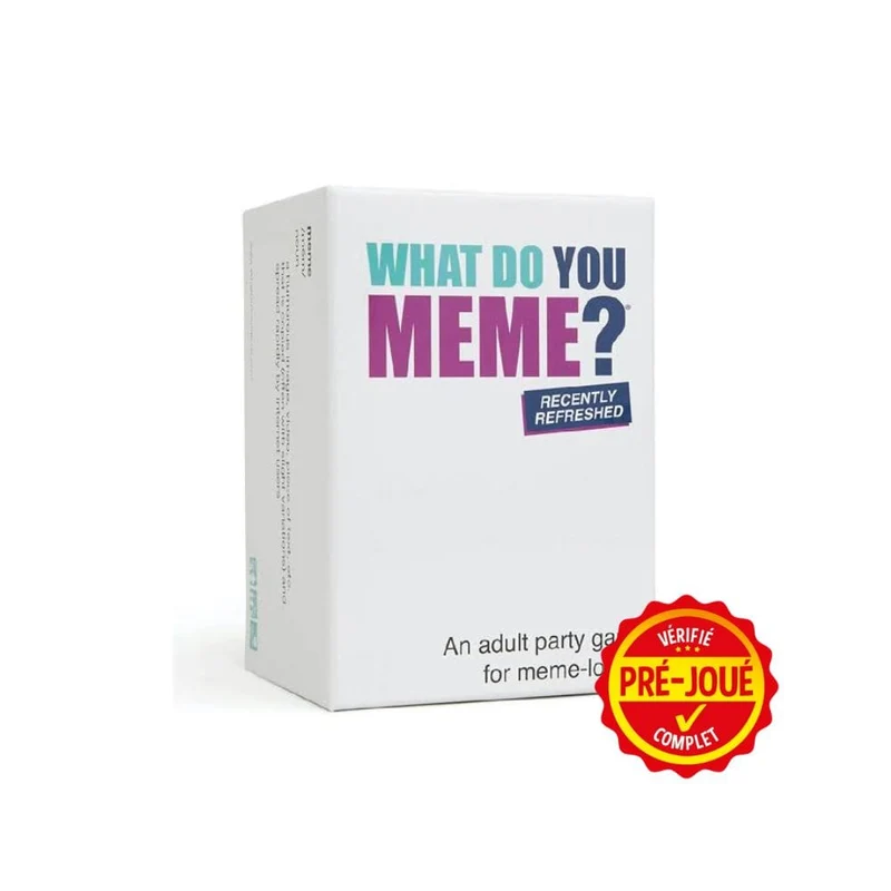 What do you meme? Recently refreshed (pré-joué) (EN)