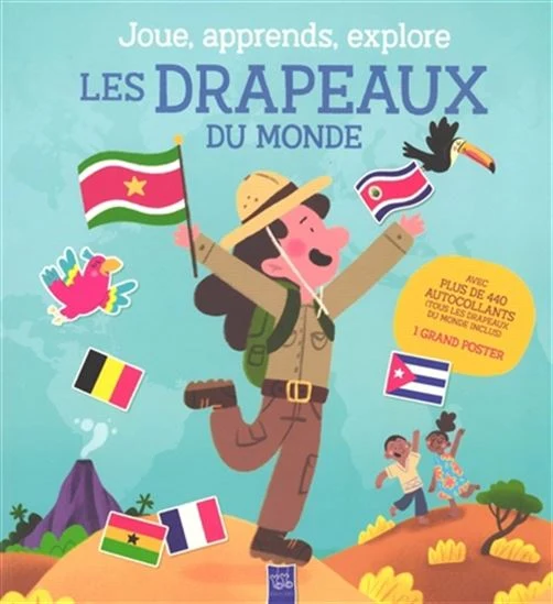 Joue, apprends, explore-Les Drapeaux du monde