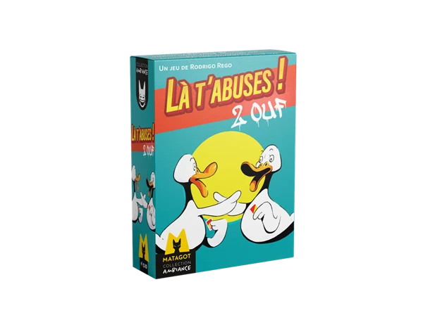 Là t'abuses 2 ouf ! (FR)