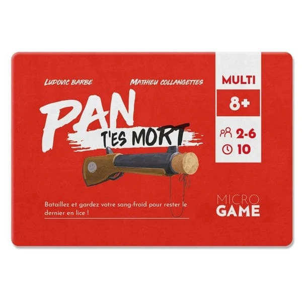 PAN t'es mort / microgame (FR)