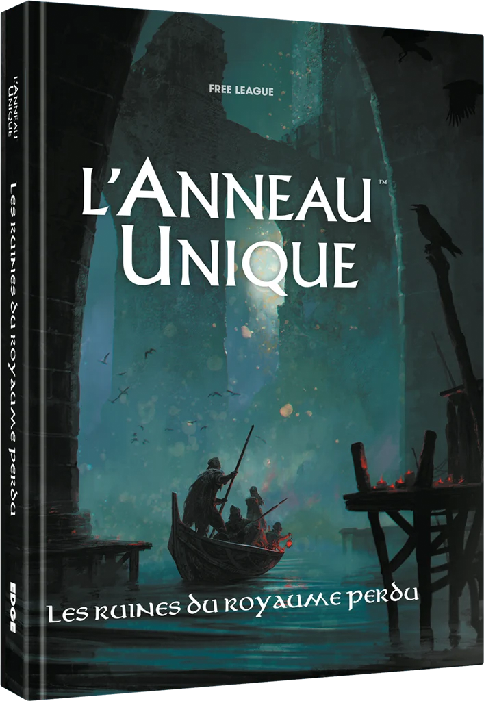 L'Anneau Unique - Les Ruines du Royaume Perdu