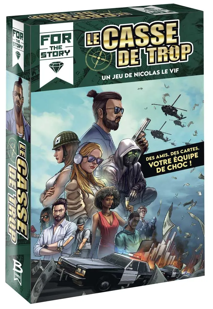 La Casse de Trop (For The Story)
