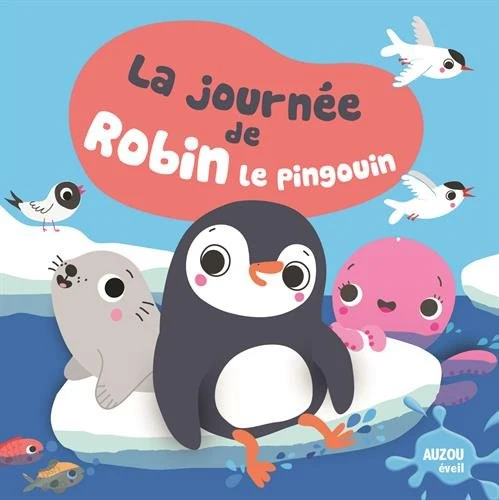 Livre de bain La journée de Robin le pingouin
