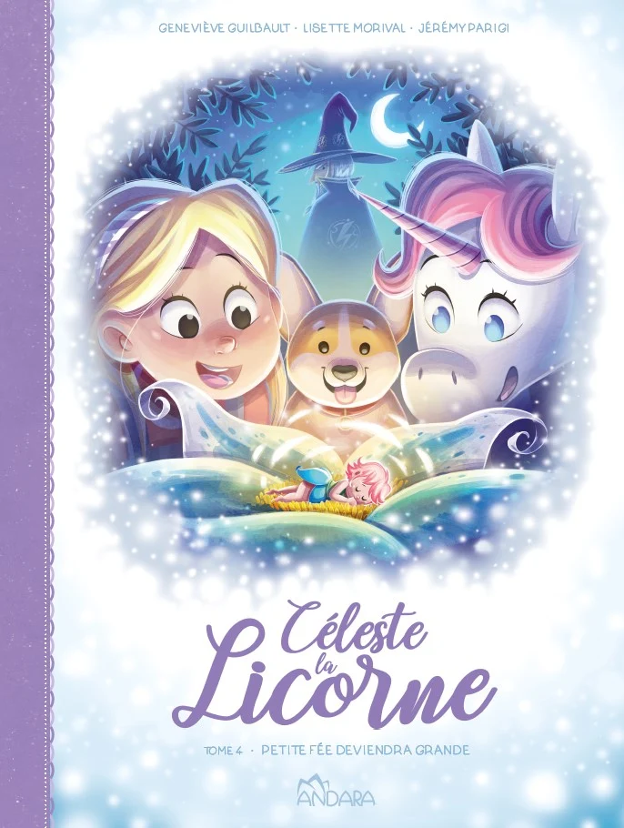 Céleste la licorne 04 Petite fée deviendra grande