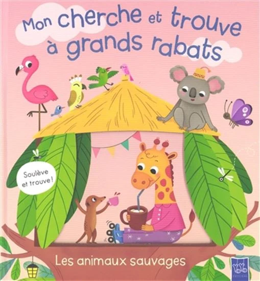 Cherche et trouve à grands rabats:Animaux sauvages