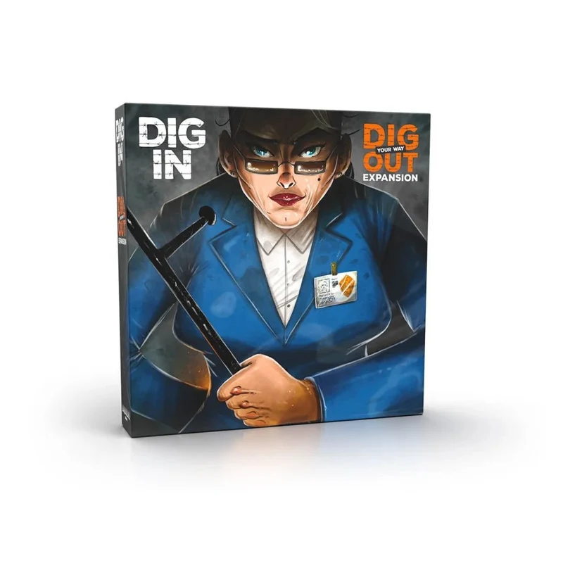 Dig In - Ext. Dig Your Way Out