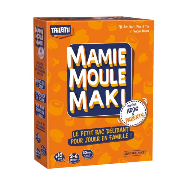 Mamie Moule Maki - Ados et parents