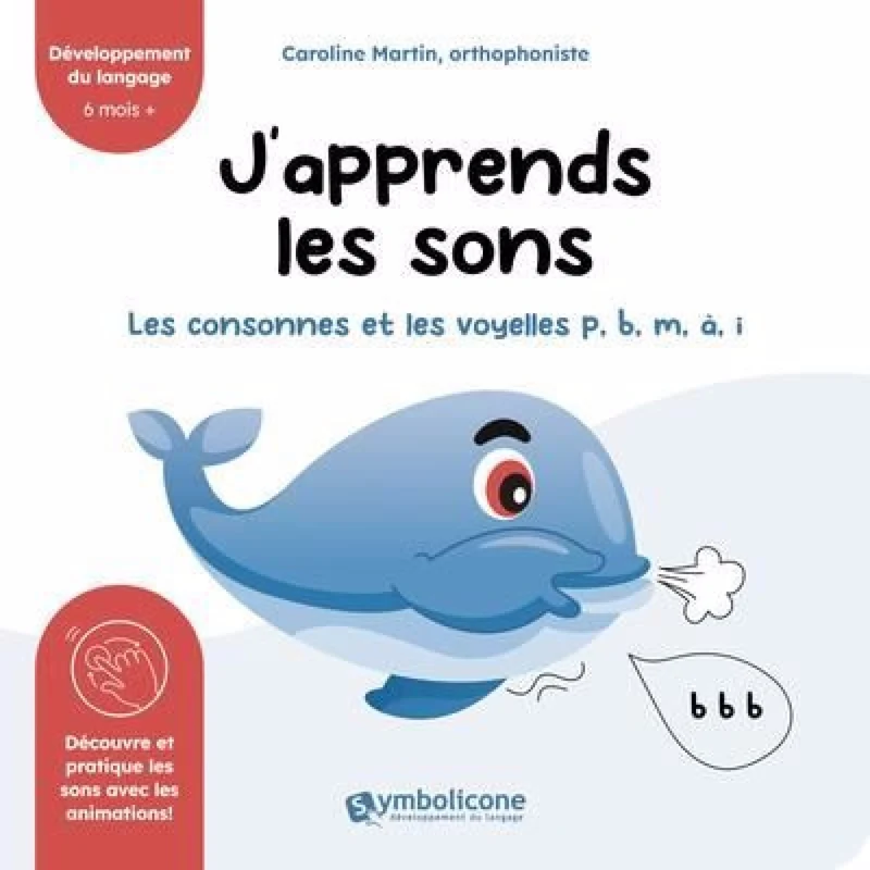 J'apprends les sons: p, b, m, à, i
