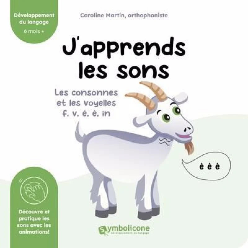 J'apprends les sons: f, v, é, è, in