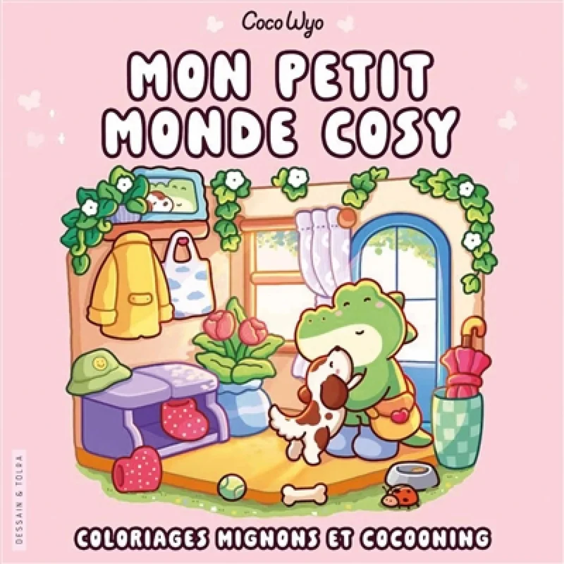 Mon petit monde cosy:coloriages mignons et cocooni