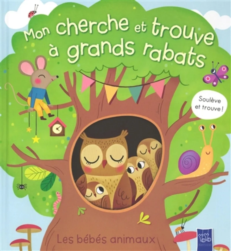 Mon cherche et trouve à grands rabats:Bébés animau