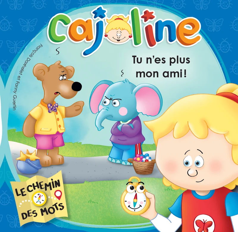 Cajoline Tu n'es plus mon ami !