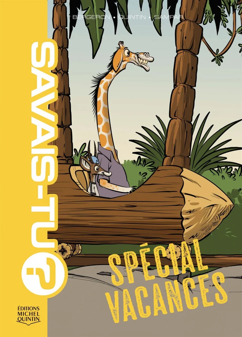 Savais-tu? Spécial vacances