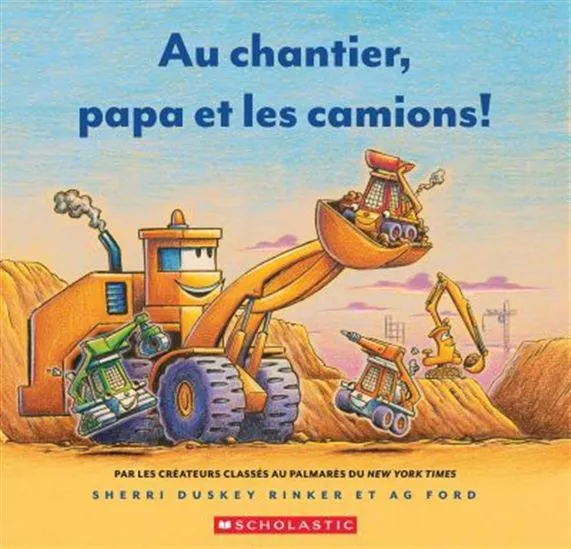 Au chantier, papa et les camions !