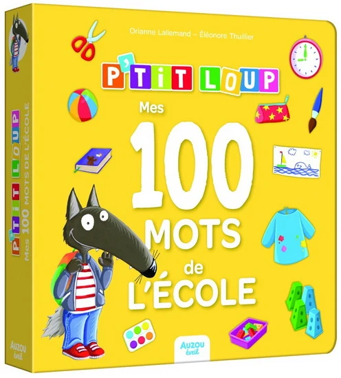 P'tit Loup-Mes 100 mots de l'école