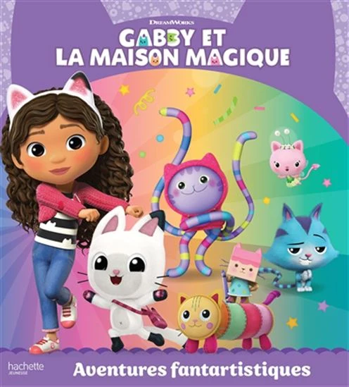 Gabby et la maison magique- Aventures fantartistiq