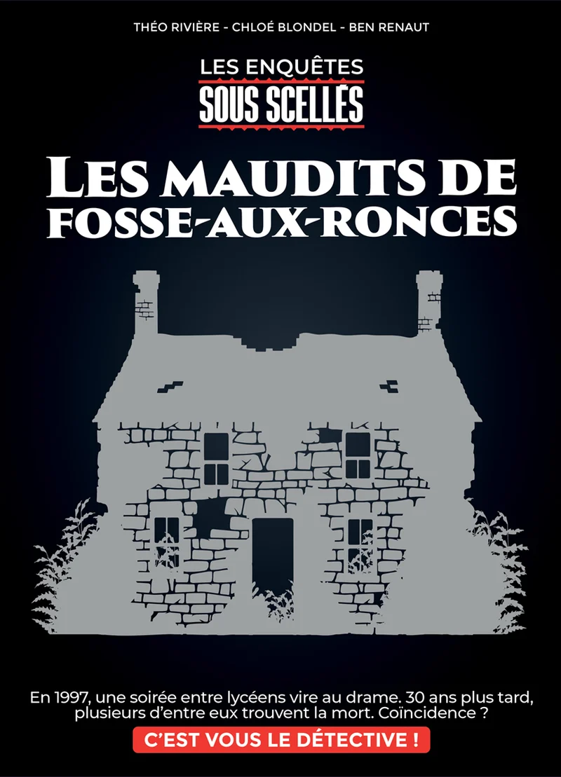 Sous Scellés - Les maudits de fosse-aux-ronces