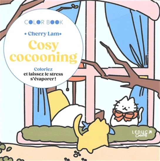 Cosy cocooning : coloriez et laissez le stress s'é
