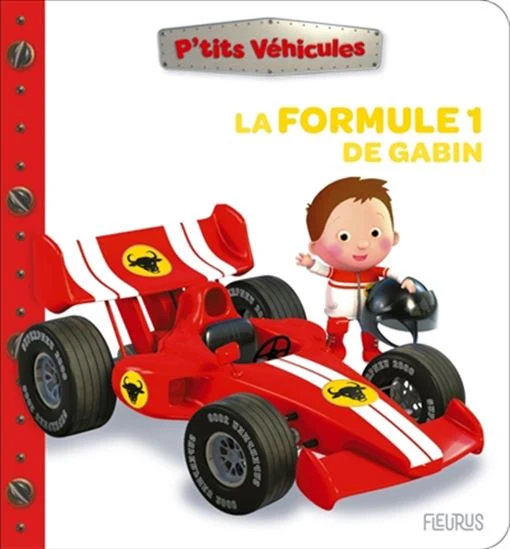 P'tit Véhicules La Formule 1 de Gabin NE