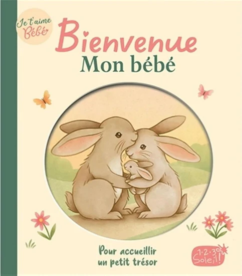 Bienvenue mon bébé