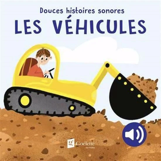 Douces histoires sonores Les véhicules
