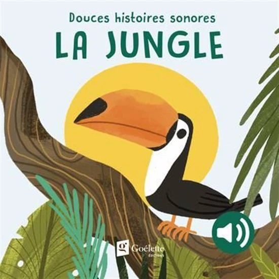 Douces histoires sonores La jungle