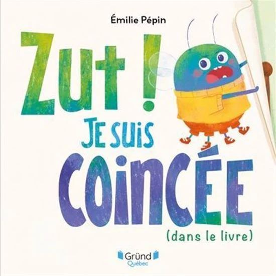 Zut! Je suis coincée (dans le livre)