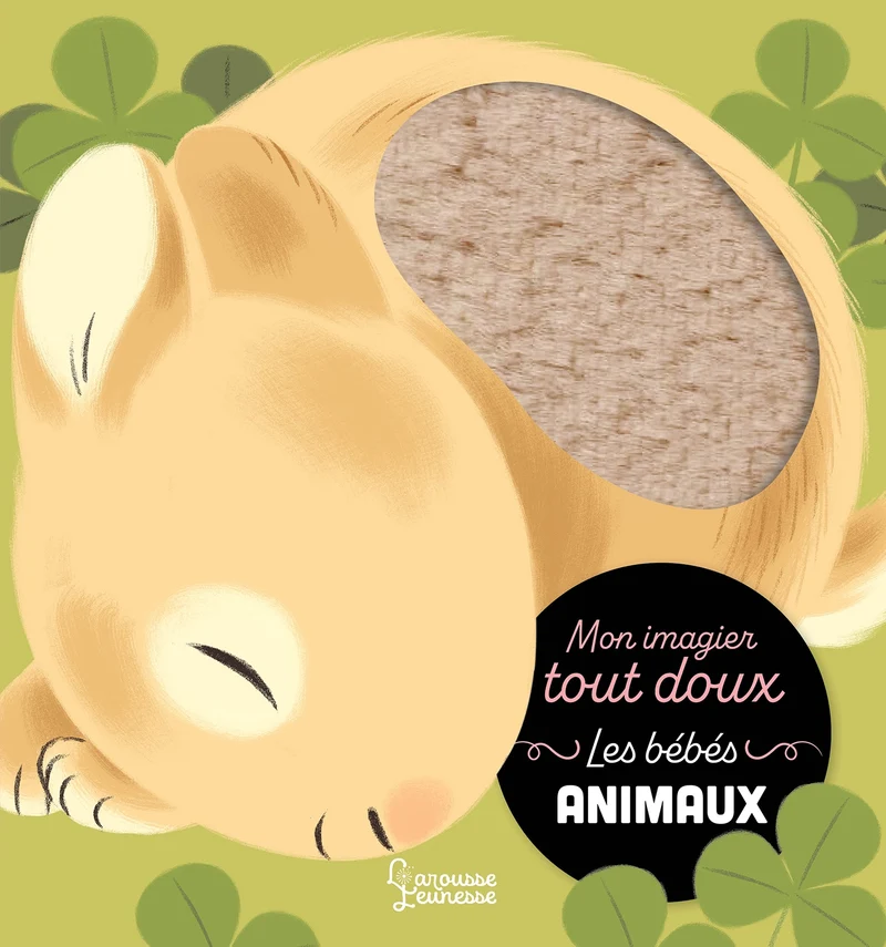 Mon imagier tout doux Les bébés animaux
