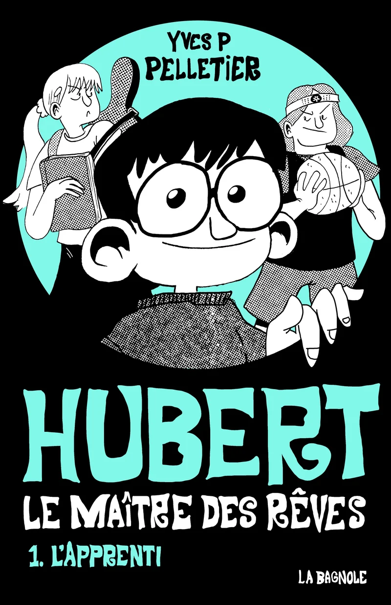 Hubert, le maître des rêves 01
