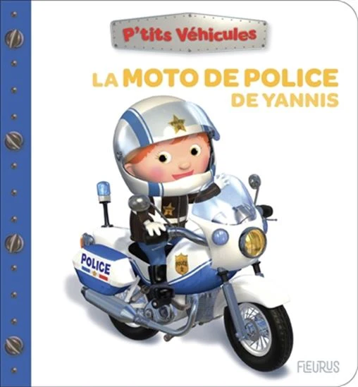 P'tits véhicules La moto de police de Yannis NE