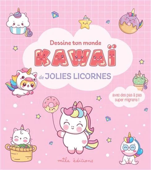 Kawai de jolies licornes Dessine ton monde