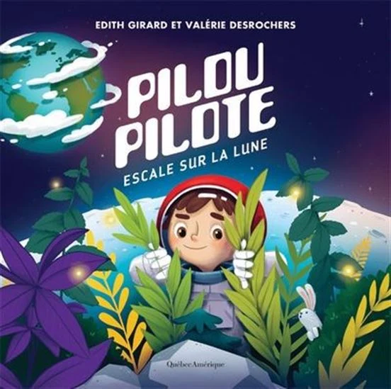 Pilou Pilote Escale sur la lune