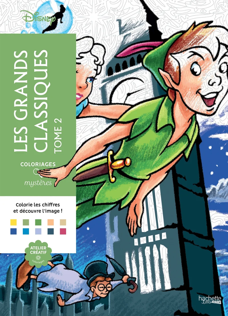 Coloriages mystères Disney - Les classiques Tome 2