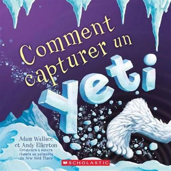Comment capturer un yeti