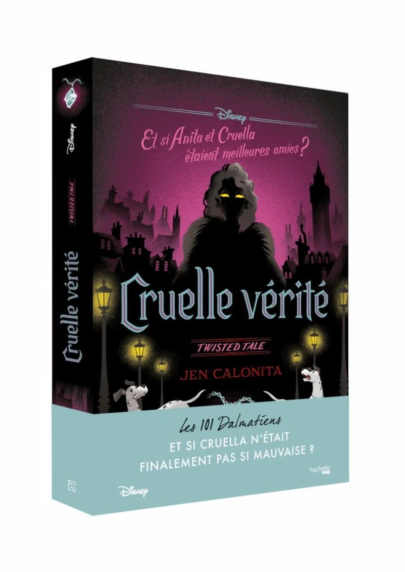 Cruelle vérité Une histoire de Cruella