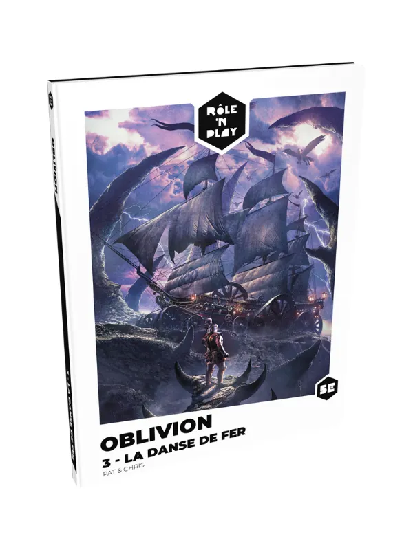 Rôle'n Play : Oblivion 3 - La danse de fer