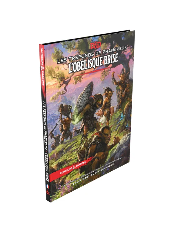 DUNGEONS & DRAGONS - Les tréfonds de Phancreux - l'obélisque brisé