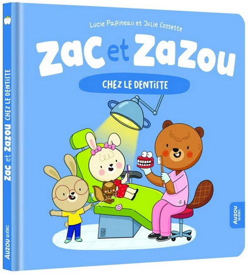 Zac et Zazou chez le dentiste