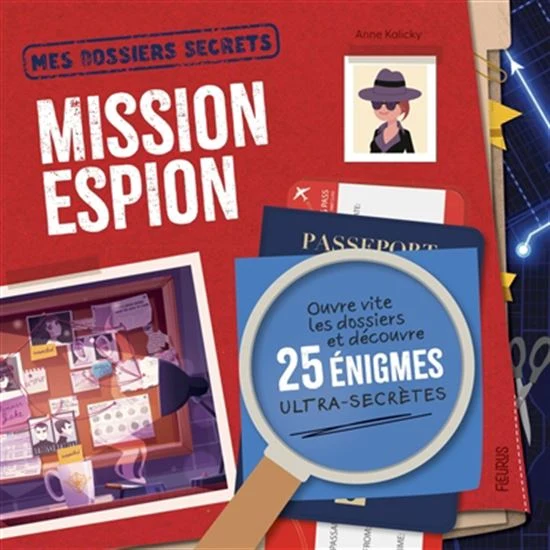 Mes dossiers secrets Mission espion