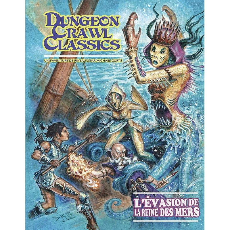 Dungeon Crawl Classics - Module n°9 - L'évasion de la reine des mers